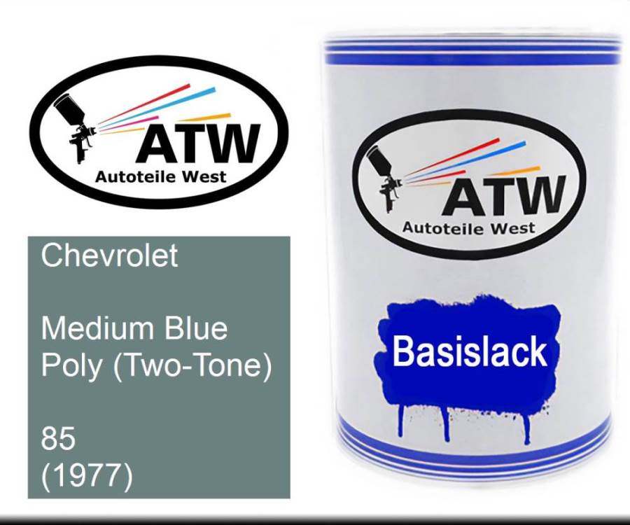 Chevrolet, Medium Blue Poly (Two-Tone), 85 (1977): 500ml Lackdose, von ATW Autoteile West.